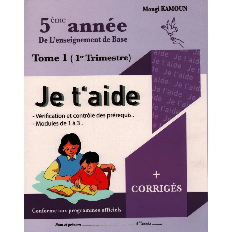 Je T’aide Tome 1 5em ann
